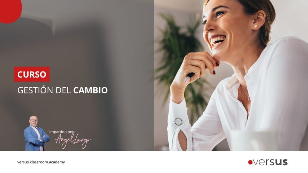 Versus. Curso Gestión del Cambio